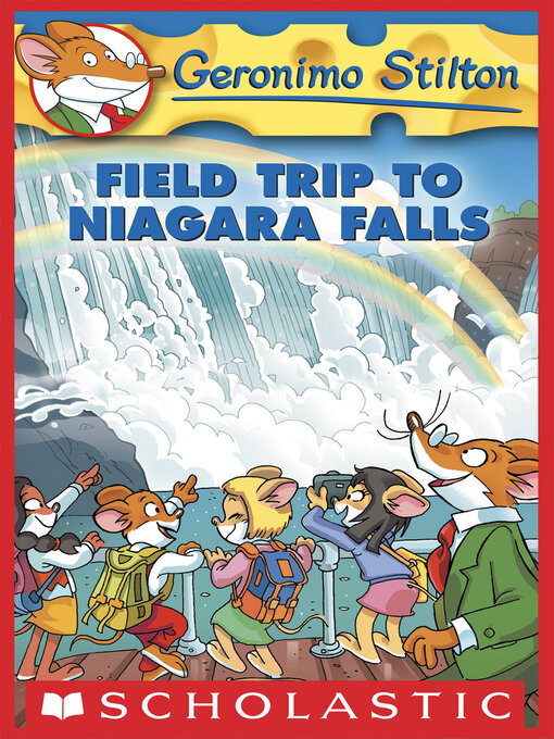 Title details for Field Trip to Niagara Falls by Geronimo Stilton - Wait list